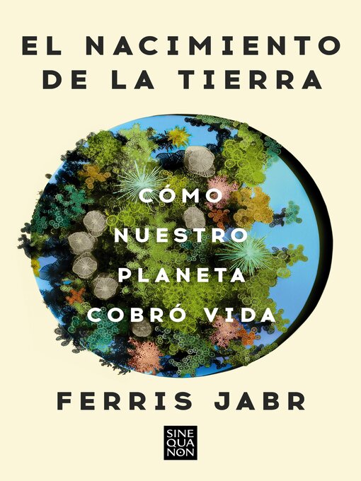 Title details for El nacimiento de la tierra by Ferris Jabr - Available